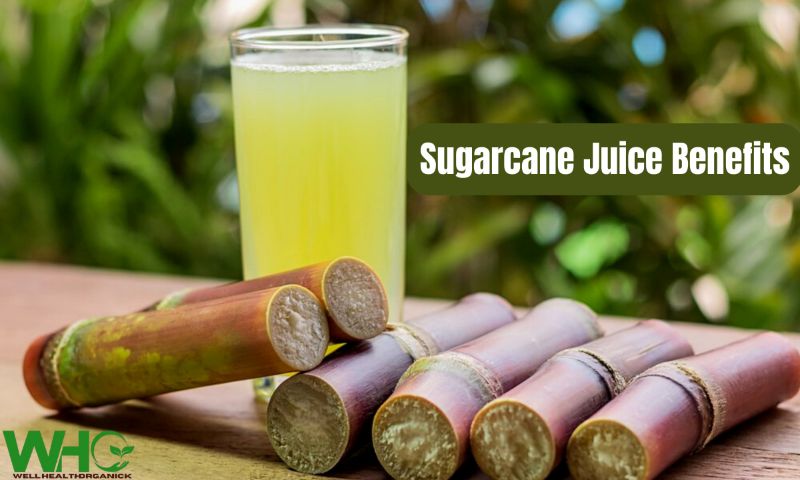 Sugarcane Juice Benefits