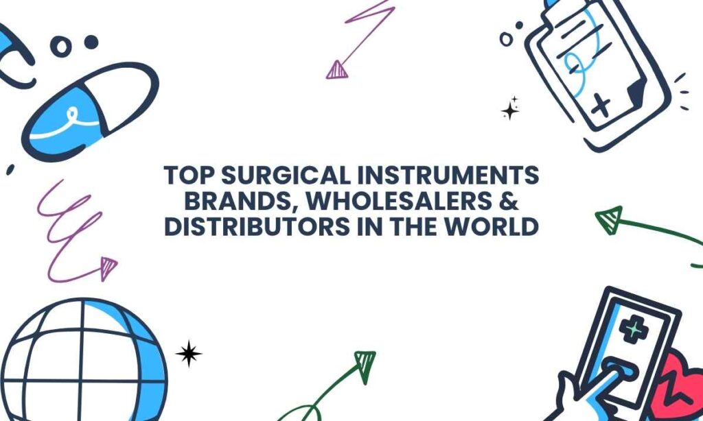 Top Surgical Instruments Brands