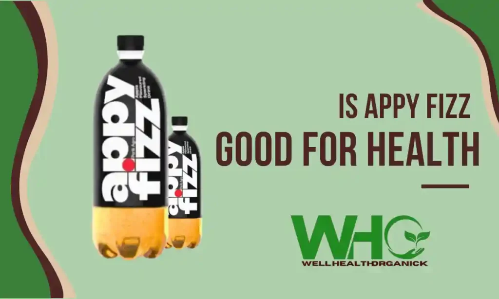 Is Appy Fizz Good for Health?