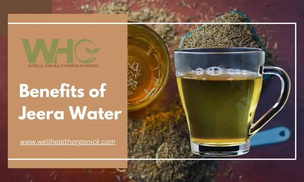 Benefits of Jeera Water